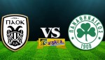 PAOK - Panathinaikos Live Streaming