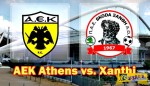 AEK - Xanthi Live Streaming